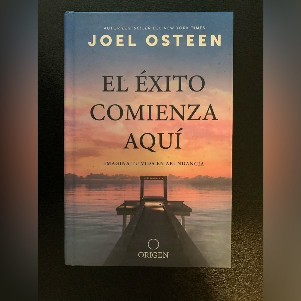 Joel Osteen El Exito Comienza Aqui Spanish Book